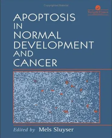 Cover of Apoptosis in Normal Development and Cancer