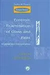 Cover of Forensic Examination of Glass and Paint