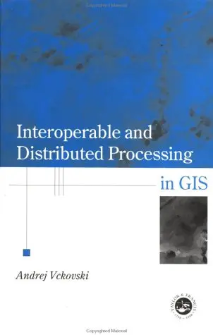 Cover of Interoperable and Distributed Processing in GIS