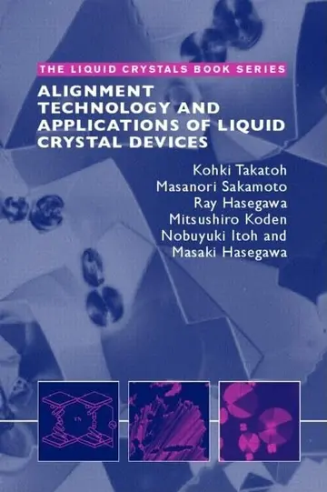 Cover of Alignment Technologies and Applications of Liquid Crystals (Hb 2005)
