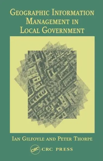Cover of Geographic Information Management in Local Government