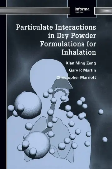 Cover of Particulate Interactions in Dry Powder Formulation for Inhalation