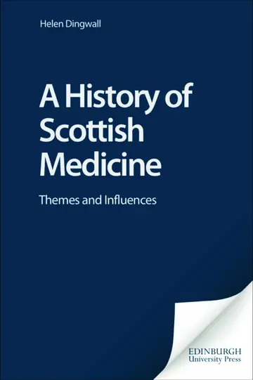 Cover of A History of Scottish Medicine