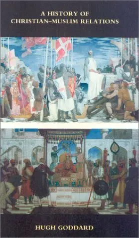 Cover of A History of Christian-Muslim Relations