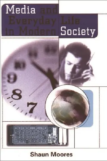 Cover of Media and Everyday Life in Modern Society
