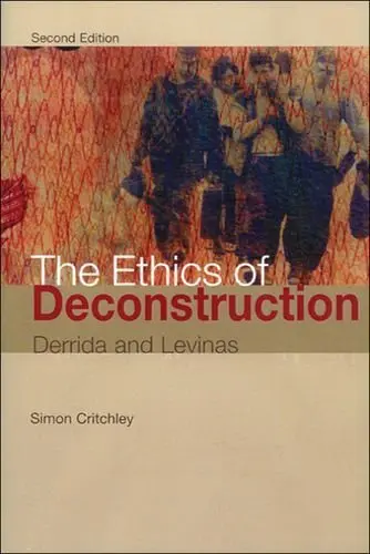 Cover of The Ethics of Deconstruction
