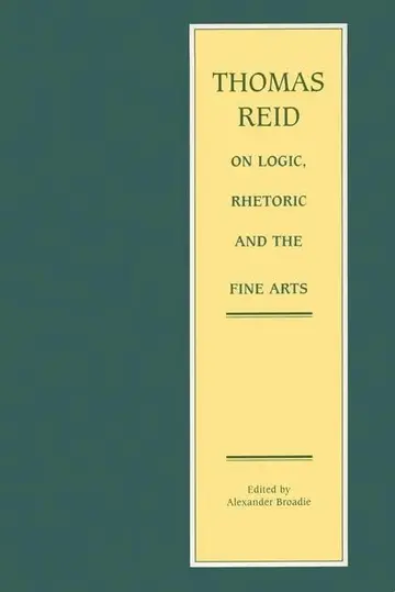 Cover of Thomas Reid on Logic, Rhetoric and the Fine Arts