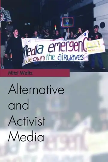 Cover of Alternative and Activist Media