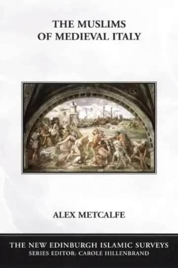 Cover of The Muslims of Medieval Italy
