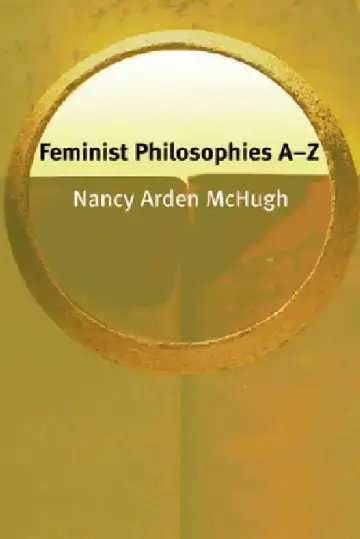 Cover of Feminist Philosophies A-Z