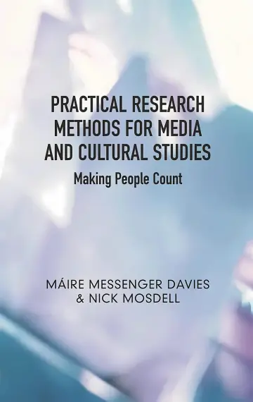 Cover of Practical Research Methods for Media and Cultural Studies
