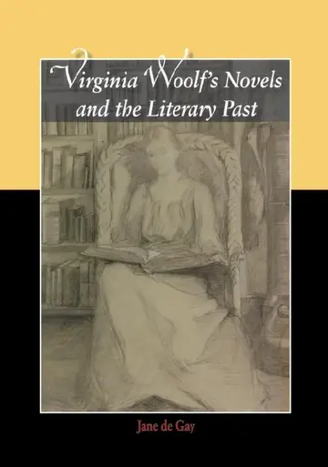 Cover of Virginia Woolf's Novels and the Literary Past