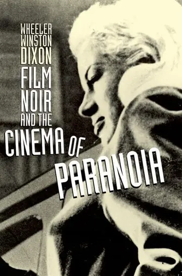 Cover of Film Noir and the Cinema of Paranoia
