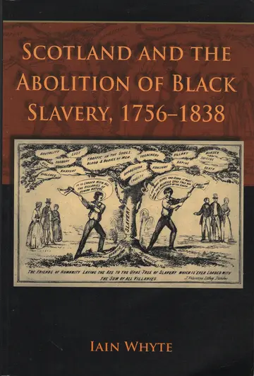 Cover of Scotland and the Abolition of Black Slavery, 1756-1838