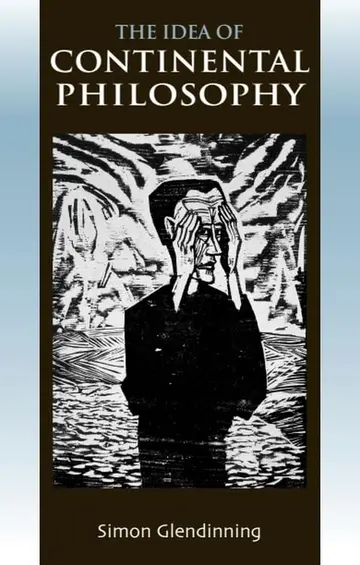 Cover of The Idea of Continental Philosophy