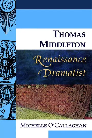 Cover of Thomas Middleton, Renaissance Dramatist