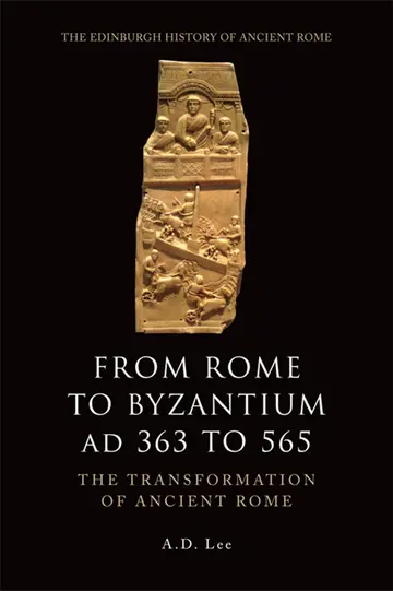 Cover of From Rome to Byzantium, AD 363 to 565
