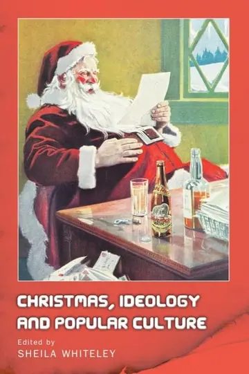 Cover of Christmas, Ideology and Popular Culture