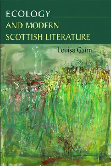 Cover of Ecology and Modern Scottish Literature