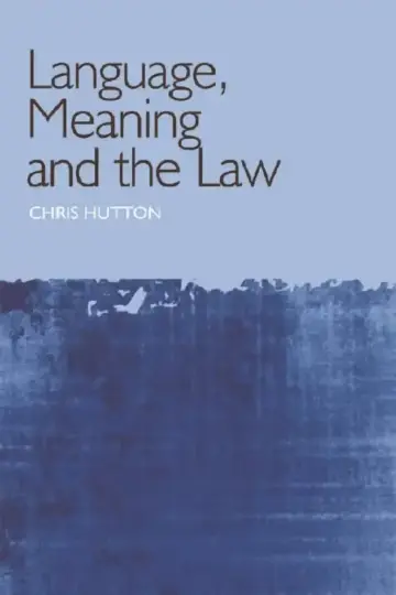 Cover of Language, Meaning and the Law