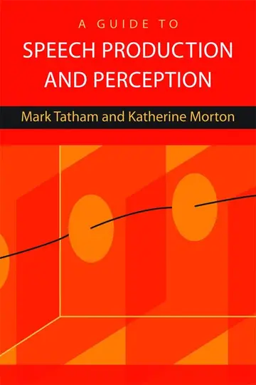 Cover of A Guide to Speech Production and Perception