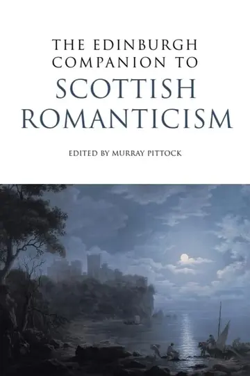Cover of The Edinburgh Companion to Scottish Romanticism