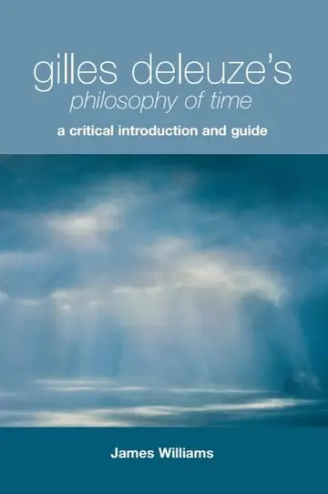 Cover of Gilles Deleuze's Philosophy of Time