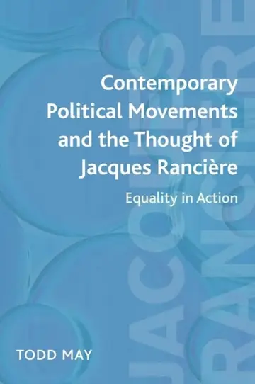 Cover of Contemporary Political Movements and the Thought of Jacques Rancière