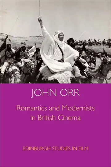 Cover of Romantics and Modernists in British Cinema