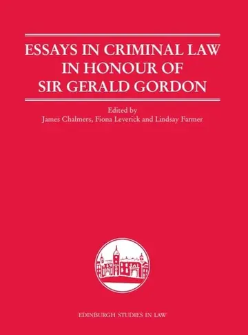 Cover of Essays in Criminal Law in Honour of Sir Gerald Gordon