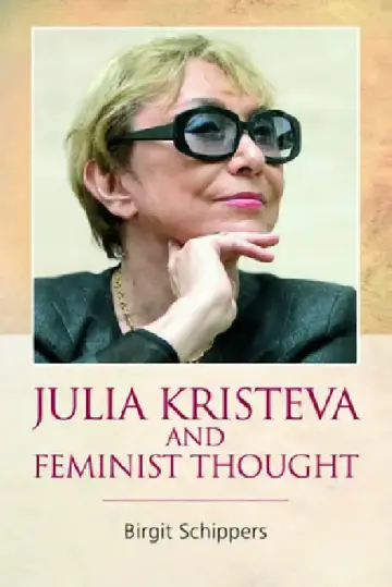 Cover of Julia Kristeva and Feminist Thought