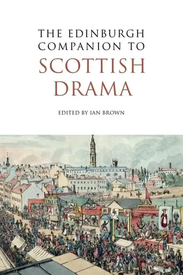 Cover of The Edinburgh Companion to Scottish Drama