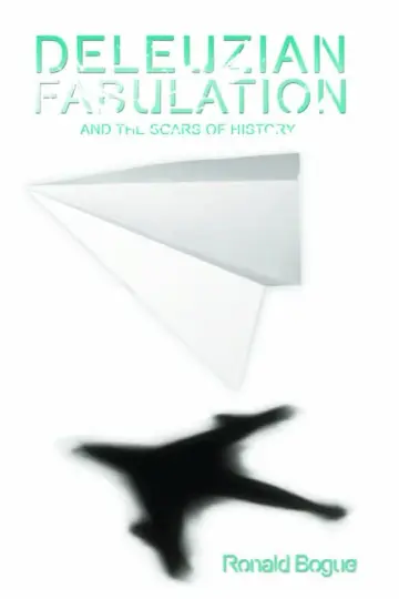 Cover of Deleuzian Fabulation and the Scars of History