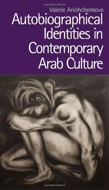 Cover of Autobiographical Identities in Contemporary Arab Culture