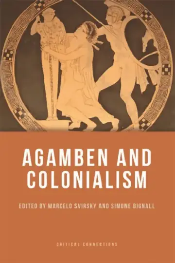 Cover of Agamben and Colonialism