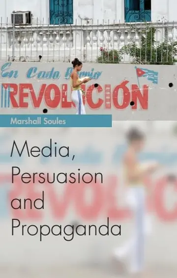 Cover of Media, Persuasion and Propaganda