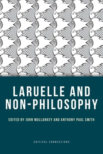 Cover of Laruelle and Non-Philosophy