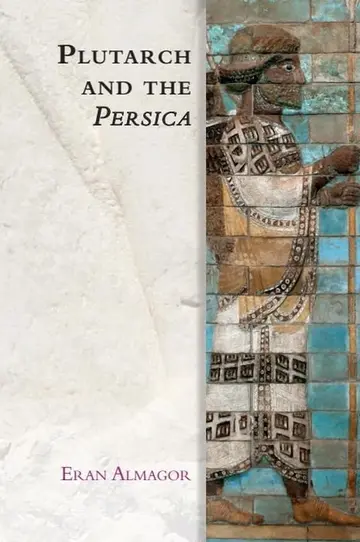 Cover of Plutarch and the Persica