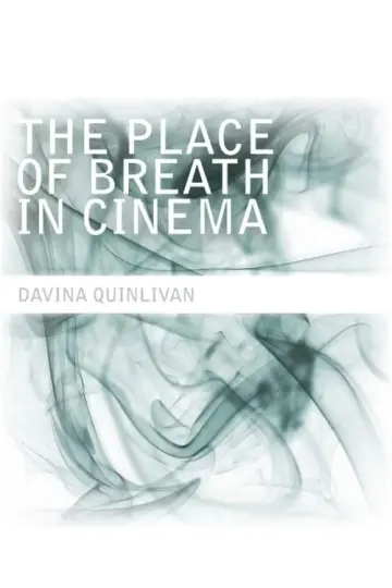 Cover of The Place of Breath in Cinema