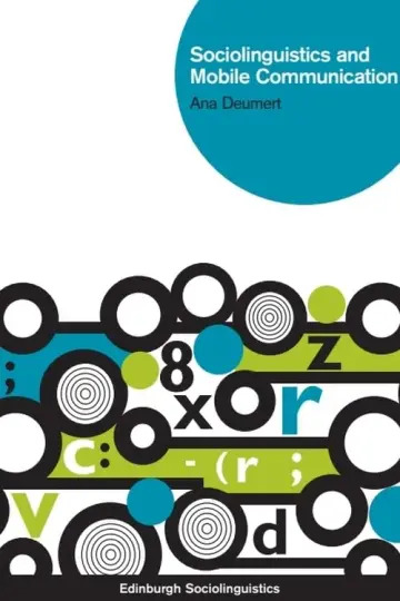 Cover of Sociolinguistics and Mobile Communication