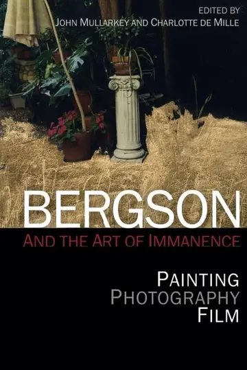 Cover of Bergson and the Art of Immanence