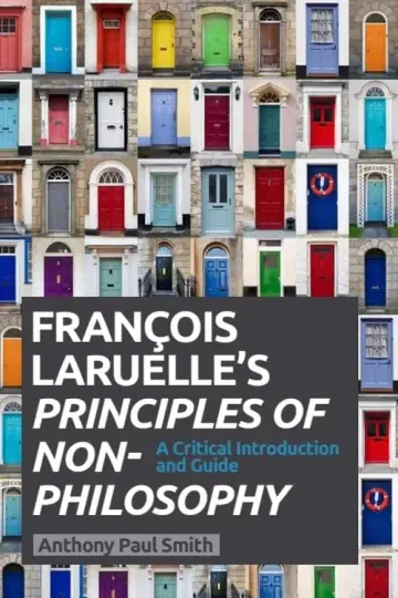 Cover of Francois Laruelle's Principles of Non-Philosophy