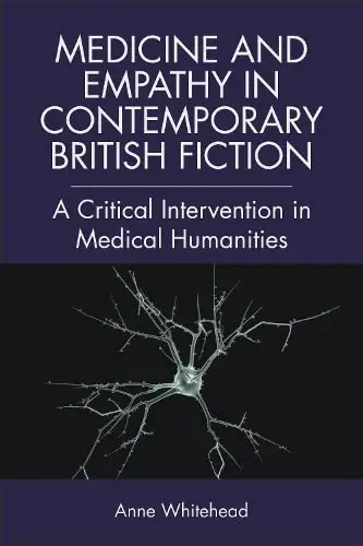 Cover of Medicine and Empathy in Contemporary British Fiction