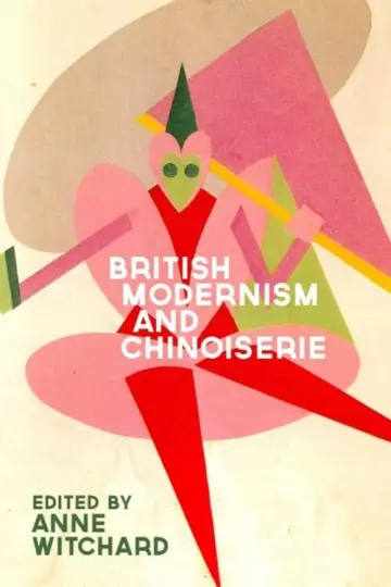 Cover of British Modernism and Chinoiserie