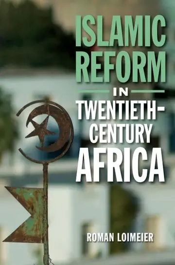 Cover of Islamic Reform in Twentieth-Century Africa