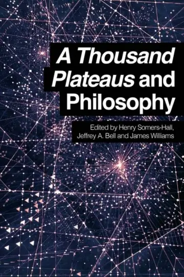 Cover of A Thousand Plateaus and Philosophy