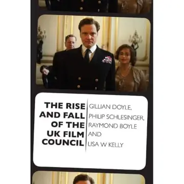 Cover of The Rise and Fall of the UK Film Council
