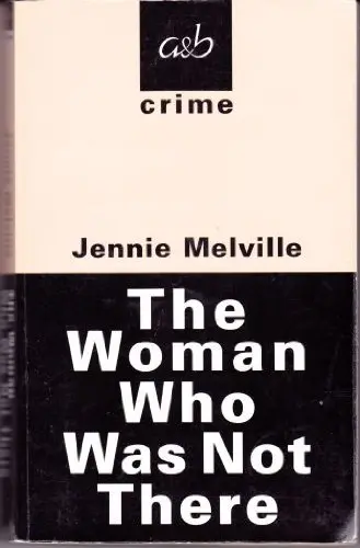 Cover of The Woman Who Was Not There