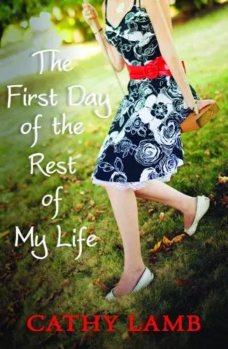 Cover of The First Day of the Rest of My Life