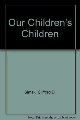 Cover of Our Children's Children